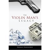 The Violin Man's Legacy