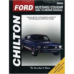 Ford: Mustang/Cougar 1964-73 (Chilton's Total Car Care Repair Manuals)