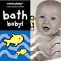 Bath Baby: Bath Book (Amazing Baby)