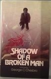 Shadow of a broken man