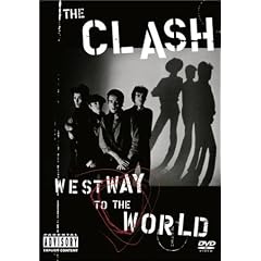 The Clash : Westway To The World