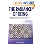 The Radiance of Being: Understanding the Grand Integral Vision : Living the Integral Life (Omega Book (New York, N.Y.).)