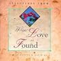 When Love Is Found