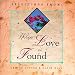 When Love Is Found