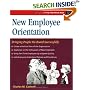 New Employee Orientation: Bringing People On Board Successfully (Fifty-Minute S.)