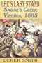 Lee's Last Stand: Sailor's Creek, Virginia, 1865