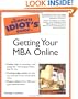 The Complete Idiot's Guide to Getting Your MBA Online