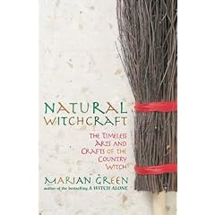 Natural Witchcraft: The Natural Way