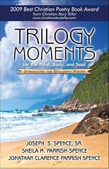 Trilogy Moments for the Mind, Body, and Soul