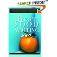 Best Food Writing 2007 (Best Food Writing)