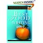Best Food Writing 2007 (Best Food Writing)