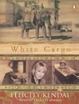 White Cargo A Memoir