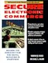 Secure Electronic Commerce: Building the Infrastructure for Digital Signatures and Encryption