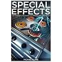 Special Effects: How to Create a Hollywood Film Look on a Home Budget