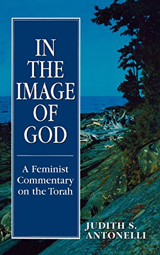 In the Image of God: A Feminist Commentary on the Torah