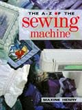 The A-Z of the Sewing Machine