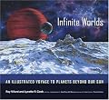 Infinite Worlds: An Illustrated Voyage to Planets beyond Our Sun