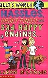 Hassles, Heart-pings!, and Sad, Happy Endings