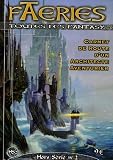 Faeries, N° 2, hors série : Carnet de route d'un architecte aventurier par Philippe Alliot Faeries, N° 2, hors série : Carnet de route d'un architecte aventurier par Alliot