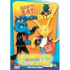 Don't Eat The Neighbours - A Rabbit For All Seasons [2002]
