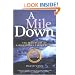 A Mile Down: The True Story of a Disastrous Career at Sea