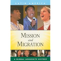 Mission and Migration (Global Mennonite History: Asia)