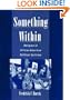 Something Within: Religion in African-American Political Activism