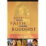 Sharing Your Faith With a Buddhist
