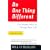 Do One Thing Different: Ten Simple Ways to Change Your Life