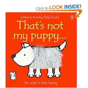 That's Not My Puppy (Usborne Touchy Feely Books)