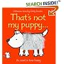 That's Not My Puppy (Usborne Touchy Feely Books)