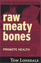 Raw Meaty Bones: Promote Health