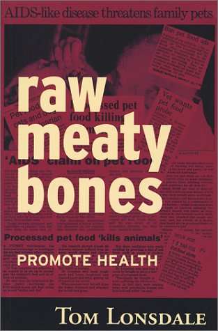 Raw Meaty Bones: Promote Health