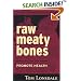 Raw Meaty Bones Promote Health (P)