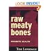 Raw Meaty Bones Promote Health