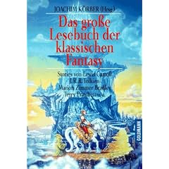 Das gro�e Lesebuch der klassischen Fantasy.