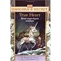 True Heart: The Unicorn's Secret (Unicorn's Secret (Paperback))