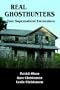 Real Ghosthunters: True Supernatural Encounters