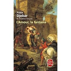 L'Amour, La Fantasia (Le Livre de Poche)