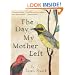 The Day My Mother Left
