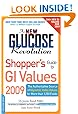 The New Glucose Revolution Shopper's Guide to GI Values 2009: The Authoritative Source of Glycemic Index Values for More than 1,250 Foods