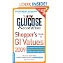 The New Glucose Revolution Shopper's Guide to GI Values 2009: The Authoritative Source of Glycemic Index Values for More Than 1200 Foods