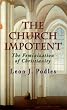 The Church Impotent: The Feminization of Christianity