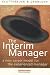The Interim Manager - A New Career Model for the Experienced Manager