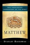 Matthew (SCM Theological Commentary on the Bible)