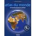 Atlas du monde : Cartographie physique et politique