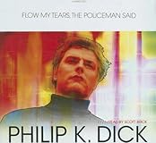 Flow My Tears, the Policeman Said