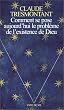 Comment se pose aujourd'hui le probl�me de l'existence de Dieu