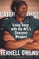 Catch This!: Going Deep with the NFL's Sharpest Weapon