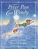 J.M. Barrie's Peter Pan and Wendy